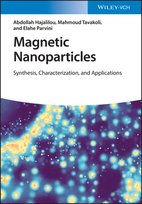 Nanocząstki magnetyczne: Synteza, charakterystyka i zastosowania - Magnetic Nanoparticles: Synthesis, Characterization, and Applications