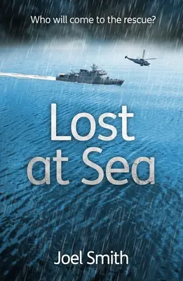 Zagubiony na morzu: Kto przyjdzie na ratunek? - Lost at Sea: Who Will Come to the Rescue?