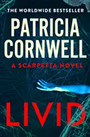 Livid - Nowy thriller Kay Scarpetty z bestsellera nr 1 - Livid - The new Kay Scarpetta thriller from the No.1 bestseller