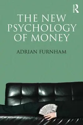 Nowa psychologia pieniędzy - The New Psychology of Money