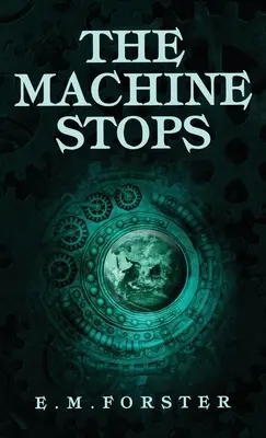 Maszyna zatrzymuje się - The Machine Stops