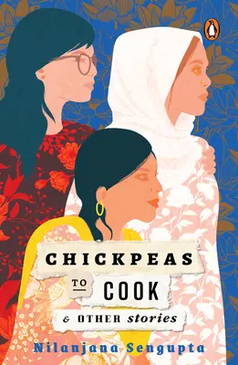 Ciecierzyca do gotowania i inne historie - Chickpeas to Cook and Other Stories