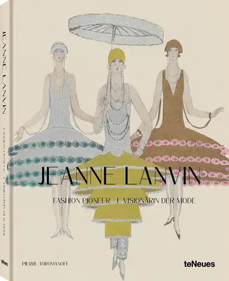 Jeanne Lanvin: pionierka mody - Jeanne Lanvin: Fashion Pioneer