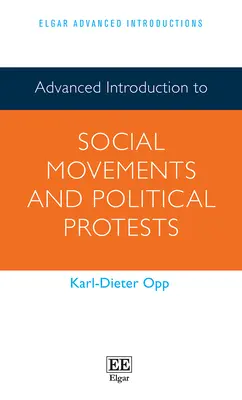 Zaawansowane wprowadzenie do ruchów społecznych i protestów politycznych - Advanced Introduction to Social Movements and Political Protests