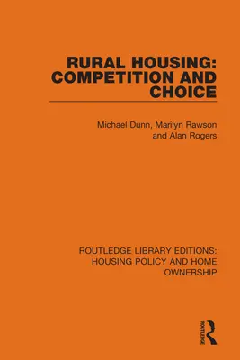 Mieszkalnictwo na obszarach wiejskich: Konkurencja i wybór - Rural Housing: Competition and Choice