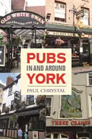 Puby w Yorku i okolicach - Pubs in & Around York