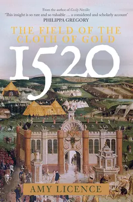 1520: Pole złotego sukna - 1520: The Field of the Cloth of Gold