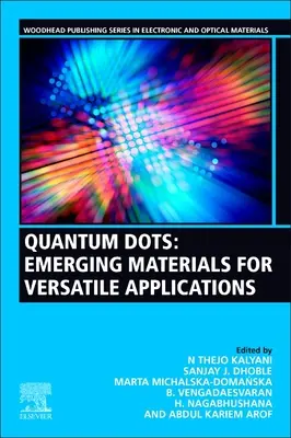 Kropki kwantowe: nowe materiały do wszechstronnych zastosowań - Quantum Dots: Emerging Materials for Versatile Applications