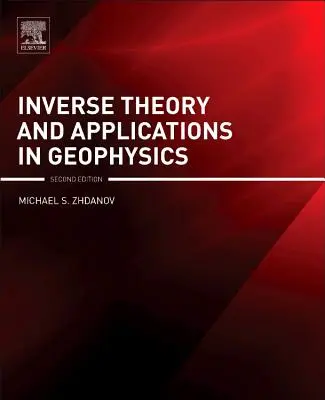 Teoria odwrotności i zastosowania w geofizyce - Inverse Theory and Applications in Geophysics