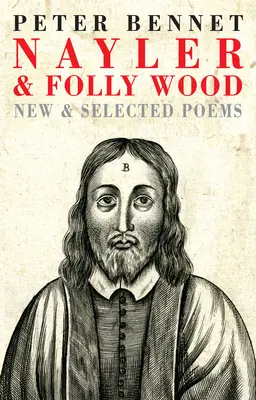 Nayler & Folly Wood: Nowe i wybrane wiersze - Nayler & Folly Wood: New & Selected Poems