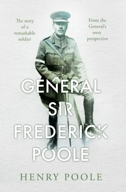 Generał Sir Frederick Poole - General Sir Frederick Poole