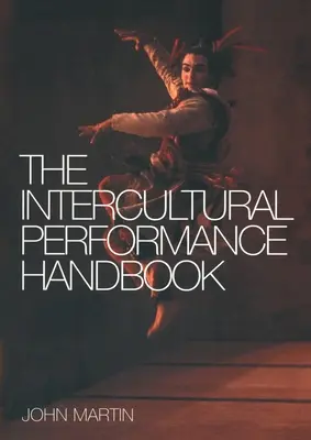 Podręcznik wydajności międzykulturowej - The Intercultural Performance Handbook