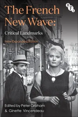 Francuska nowa fala: Krytyczne punkty orientacyjne - The French New Wave: Critical Landmarks