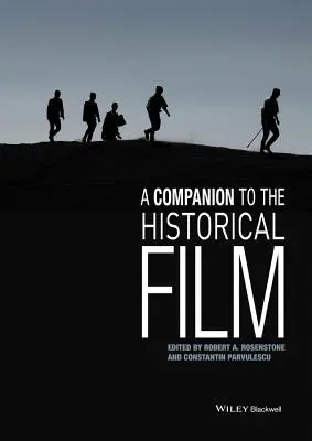 Przewodnik po filmie historycznym - A Companion to the Historical Film