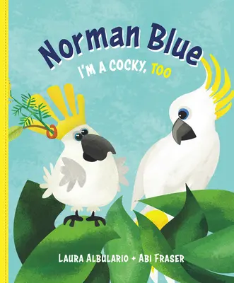 Norman Blue: Ja też jestem zarozumialcem - Norman Blue: I'm a Cocky, Too