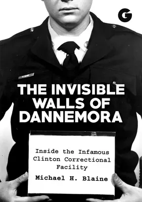 Niewidzialne mury Dannemory: Wewnątrz niesławnego zakładu karnego Clinton - The Invisible Walls of Dannemora: Inside the Infamous Clinton Correctional Facility