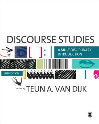 Studia nad dyskursem: Multidyscyplinarne wprowadzenie - Discourse Studies: A Multidisciplinary Introduction