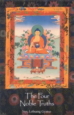 Cztery szlachetne prawdy - The Four Noble Truths