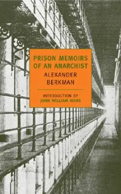 Wspomnienia więzienne anarchisty - Prison Memoirs of an Anarchist