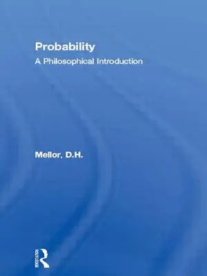 Prawdopodobieństwo: Wprowadzenie filozoficzne - Probability: A Philosophical Introduction