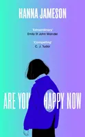 Are You Happy Now - „Jedna z najlepszych powieści 2023 roku” Sara Collins - Are You Happy Now - 'One of the best novels of 2023' Sara Collins