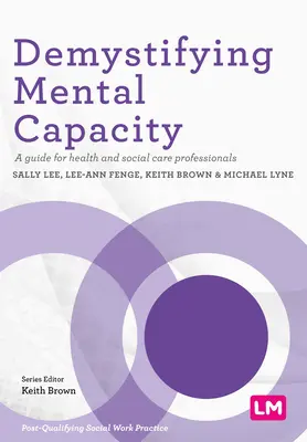 Demistyfikacja zdolności umysłowych - Demystifying Mental Capacity