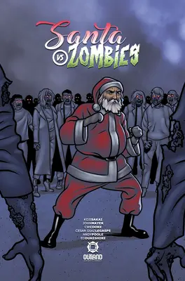 Święty Mikołaj kontra zombie, 1 - Santa Vs Zombies, 1