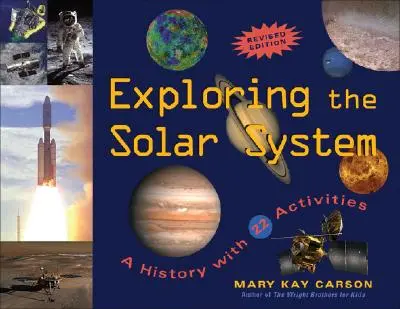 Odkrywanie Układu Słonecznego: Historia z 22 ćwiczeniami - Exploring the Solar System: A History with 22 Activities