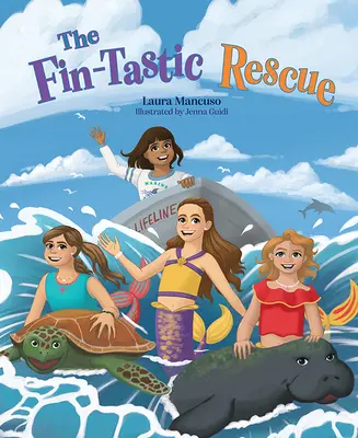 Fin-Tastic Rescue - The Fin-Tastic Rescue