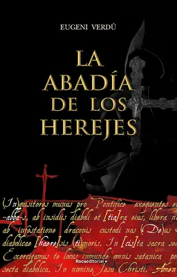 La Abada de Los Herejes / Opactwo Heretyków - La Abada de Los Herejes / Abbey of Heretics