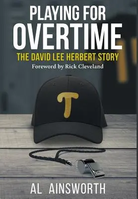 Gra o dogrywkę: Historia Davida Lee Herberta - Playing for Overtime: The David Lee Herbert Story