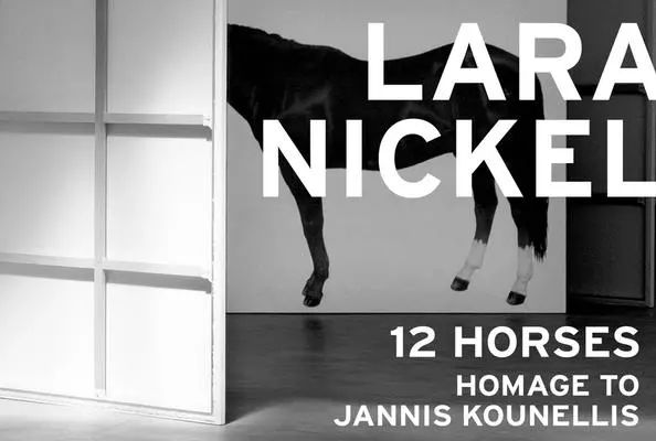 Lara Nickel: 12 koni - hołd dla Jannisa Kounellisa - Lara Nickel: 12 Horses-Homage to Jannis Kounellis