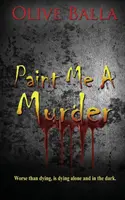 Namaluj mi morderstwo - Paint Me a Murder
