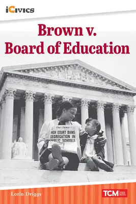 Brown V. Board of Education: Droga do przełomowej decyzji - Brown V. Board of Education: The Road to a Landmark Decision