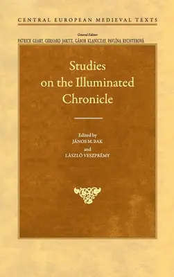 Studia nad iluminowaną kroniką - Studies on the Illuminated Chronicle