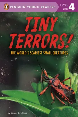 Tiny Terrors!: Najstraszniejsze małe stworzenia świata - Tiny Terrors!: The World's Scariest Small Creatures