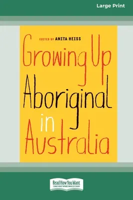 Dorastanie Aborygenów w Australii (16pt Large Print Edition) - Growing Up Aboriginal in Australia (16pt Large Print Edition)