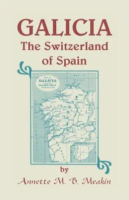 Galicja: Szwajcaria Hiszpanii - Galicia: The Switzerland of Spain