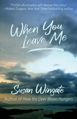 Kiedy mnie opuścisz: powieść o Friday Harbor - When You Leave Me: A Friday Harbor Novel