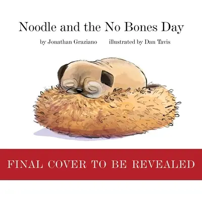 Noodle i dzień bez kości - Noodle and the No Bones Day