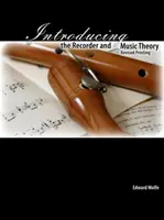 Wprowadzenie do gry na flecie i teorii muzyki - Introducing the Recorder and Music Theory