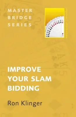 Popraw swoją licytację Slam - Improve Your Slam Bidding