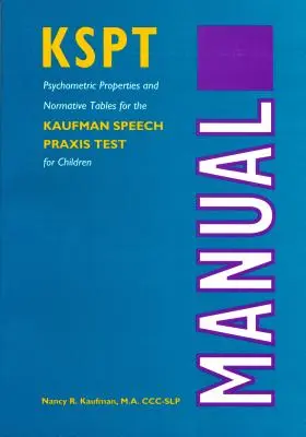 Kaufman Speech Praxis: Test dla dzieci - The Kaufman Speech Praxis: Test for Children