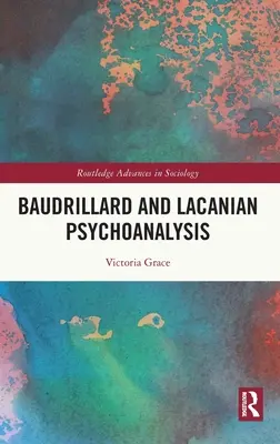 Baudrillard i psychoanaliza lacanowska - Baudrillard and Lacanian Psychoanalysis