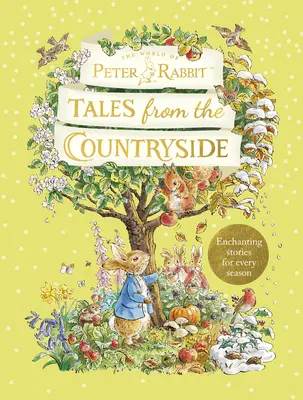 Peter Rabbit: Tales from the Countryside - Zbiór opowiadań przyrodniczych - Peter Rabbit: Tales from the Countryside - A collection of nature stories