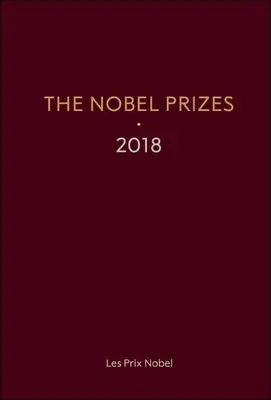 Nagrody Nobla 2018 - The Nobel Prizes 2018
