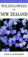 Przewodnik fotograficzny po dzikich kwiatach Nowej Zelandii - Photographic Guide To Wildflowers Of New Zealand