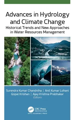 Postępy w hydrologii i zmianach klimatu: Historyczne trendy i nowe podejścia w zarządzaniu zasobami wodnymi - Advances in Hydrology and Climate Change: Historical Trends and New Approaches in Water Resources Management