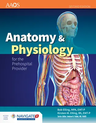 Anatomia i fizjologia dla dostawcy przedszpitalnego [z kodem dostępu] - Anatomy & Physiology for the Prehospital Provider [With Access Code]