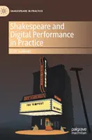 Szekspir i cyfrowe przedstawienie w praktyce - Shakespeare and Digital Performance in Practice